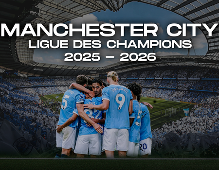 Match foot Manchester City - Ligue des Champions 2025-2026 avec hôtel 4*