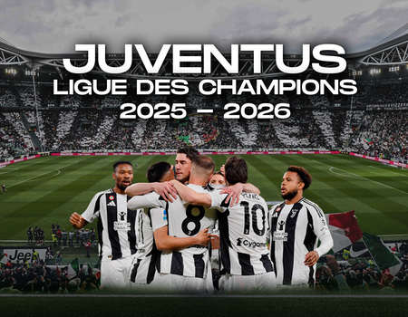 Match foot Juventus - Ligue des Champions 2025-2026 avec hôtel 4*