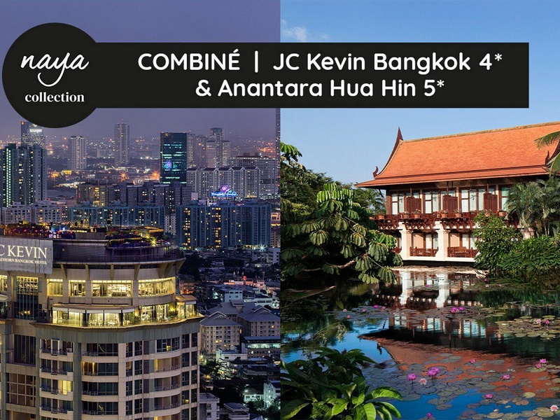 Naya Collection Combiné - JC Kevin Bangkok 4* (nl) & Anantara Hua Hin 5* (nl) - 11J/8N - 24/25 - 1