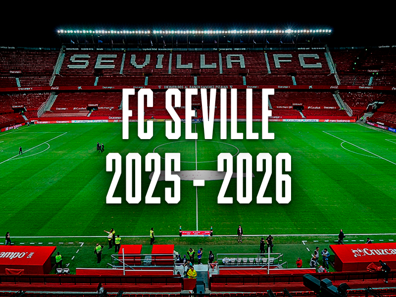 Match foot Sevilla FC - Saison 2025-2026 avec hôtel 4* - 1