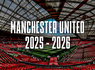 Match foot Manchester United - Saison 2025-2026 avec hôtel 4* - 1