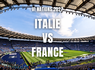 Italie v France (Tournoi des VI Nations 2027) + Hôtel 4* - 1